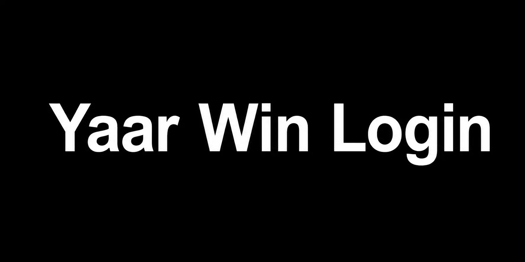 Yaar Win